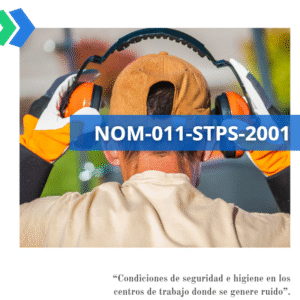 Condiciones de Seguridad e Higiene en los Centros de Trabajo Donde se Genere Ruido.